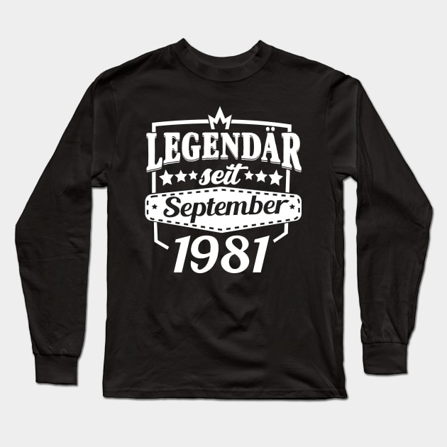 40. Geburtstag Geschenke jahrgang 1981 Legendär seit September Long Sleeve T-Shirt by HBfunshirts